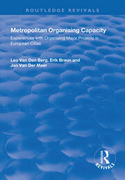 Metropolitan Organising Capacity: Experiences with Organising Major Projects in European Cities book cover