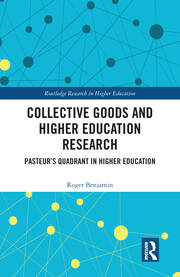 Collective Goods and Higher Education Research: Pasteur’s Quadrant in Higher Education book cover