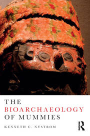 The Bioarchaeology of Mummies book cover