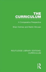 The Curriculum: A Comparative Perspective book cover