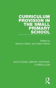 Curriculum Provision in the Small Primary School book cover