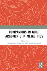 Companions in Guilt Arguments in Metaethics book cover