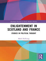 Enlightenment in Scotland and France: Studies in Political Thought book cover