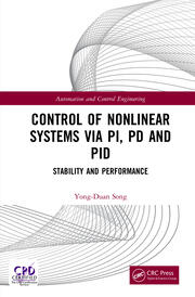 Control of Nonlinear Systems via PI, PD and PID: Stability and Performance book cover