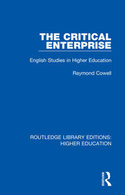 The Critical Enterprise: English Studies in Higher Education book cover