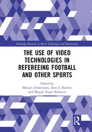 The Use of Video Technologies in Refereeing Football and Other Sports book cover