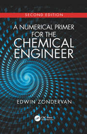 A Numerical Primer for the Chemical Engineer, Second Edition book cover