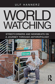 World Watching: Streetcorners and Newsbeats on a Journey through Anthropology book cover