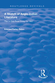 A Sketch of Anglo-Indian Literature: The Le Bas Prize Essay for 1907 book cover