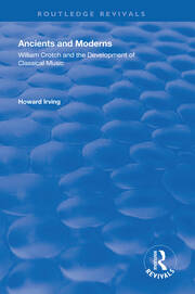 Ancient and Modern: William Crotch and the Development of Classical Music book cover