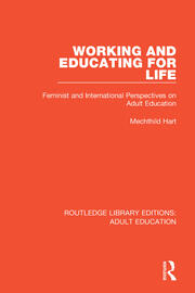 Working and Educating for Life: Feminist and International Perspectives on Adult Education book cover