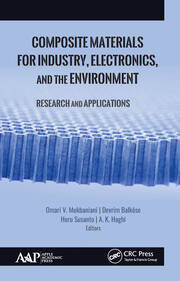 Composite Materials for Industry, Electronics, and the Environment: Research and Applications book cover