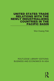 United States Trade Relations with the Newly Industrializing Countries in the Pacific Basin book cover