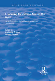 Educating for Justice Around the World: Legal Education, Legal Practice and the Community book cover