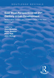 East West Perspectives on 21st Century Urban Development: Sustainable Eastern and Western Cities in the New Millennium book cover