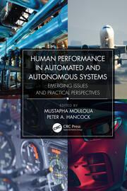 Human Performance in Automated and Autonomous Systems: Emerging Issues and Practical Perspectives book cover