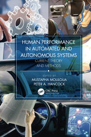 Human Performance in Automated and Autonomous Systems: Current Theory and Methods book cover