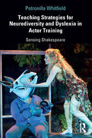 Teaching Strategies for Neurodiversity and Dyslexia in Actor Training: Sensing Shakespeare book cover