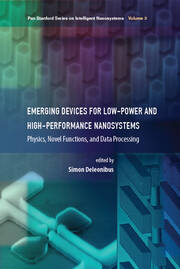 Emerging Devices for Low-Power and High-Performance Nanosystems: Physics, Novel Functions, and Data Processing book cover