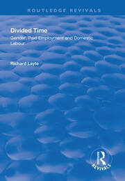 Divided Time: Gender, Paid Employment and Domestic Labour book cover