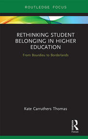 Rethinking Student Belonging in Higher Education: From Bourdieu to Borderlands book cover