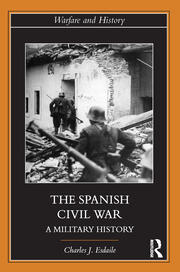 The Spanish Civil War: A Military History book cover