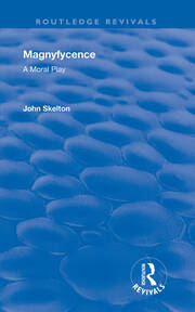 Magnyfycence: A Moral Play book cover