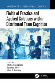 Fields of Practice and Applied Solutions within Distributed Team Cognition book cover