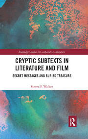 Cryptic Subtexts in Literature and Film: Secret Messages and Buried Treasure book cover