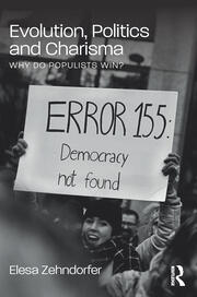 Evolution, Politics and Charisma: Why do Populists Win? book cover