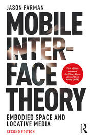 Mobile Interface Theory: Embodied Space and Locative Media book cover