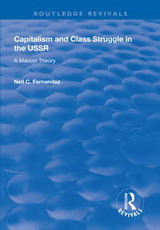 Capitalism and Class Struggle in the USSR: A Marxist Theory book cover