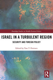 Israel in a Turbulent Region: Security and Foreign Policy book cover