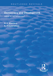 Democracy and Development: Allies or Adversaries? book cover