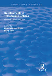 Developments in Telecommunications: Between Global and Local book cover