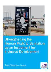 Strengthening the Human Right to Sanitation as an Instrument for Inclusive Development book cover
