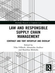 Law and Responsible Supply Chain Management: Contract and Tort Interplay and Overlap book cover