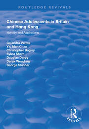 Chinese Adolescents in Britain and Hong Kong: Identity and Aspirations book cover