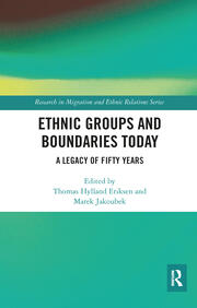 Ethnic Groups and Boundaries Today: A Legacy of Fifty Years book cover