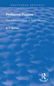 Philippine Pagans (1938): The Autobiographies of Three Infugaos book cover