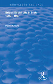 British Social Life in India 1608 - 1937 book cover