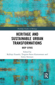 Heritage and Sustainable Urban Transformations: Deep Cities book cover