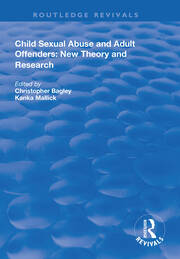 Child Sexual Abuse and Adult Offenders: New Theory and Research book cover