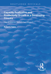 Capacity Realization and Productivity Growth in a Developing Country: Has Economic Reform Had Impact? book cover