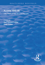 Austria, 1945-1995: Fifty Years of the Second Republic book cover