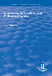 Argument for Action: Ethics and Professional Conduct book cover