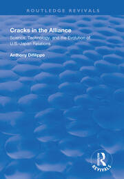 Cracks in the Alliance: Science, Technology and the Evolution of U.S.-Japan Relations book cover