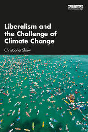 Liberalism and the Challenge of Climate Change book cover