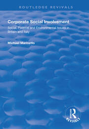 Corporate Social Involvement: Social, Political and Environmental Issues in Britain and Italy book cover