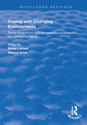 Coping with Changing Environments: Social Dimensions of Endangered Ecosystems in the Developing World book cover